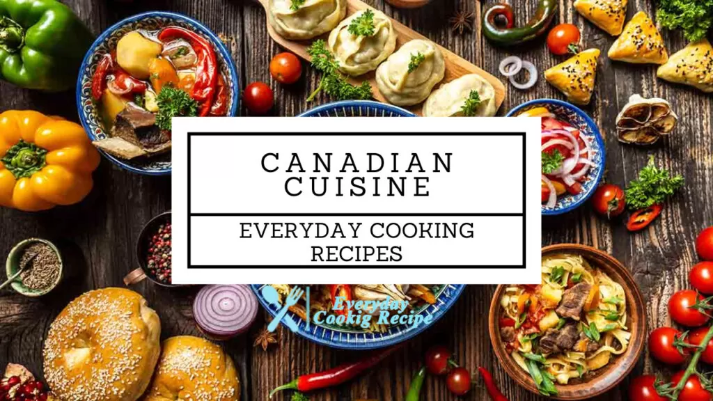Canadian Cuisine