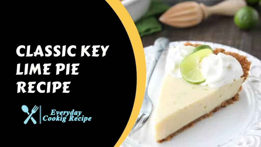 Classic Key Lime Pie Recipe