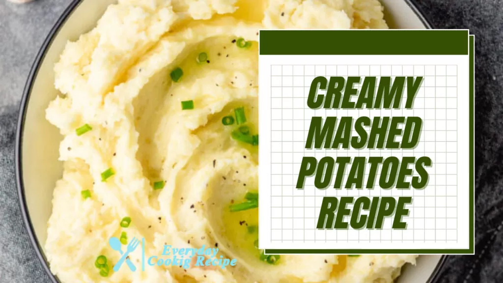 Creamy Mashed Potatoes Recipe