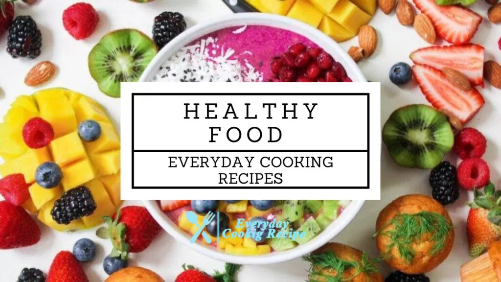 Healthy food