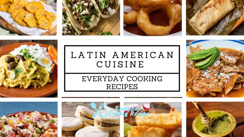 Latin American Cuisine