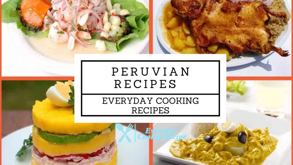 Peruvian Recipes