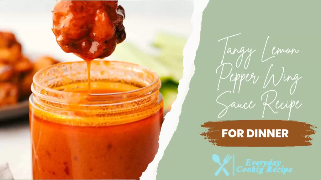 Tangy Lemon Pepper Wing Sauce Recipe
