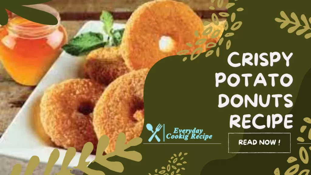 Crispy Potato Donuts Recipe: A Unique and Delicious Twist on Classic Donuts