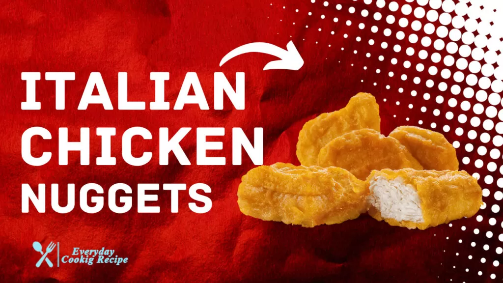 How to Make Italian Chicken Nuggets at Home
