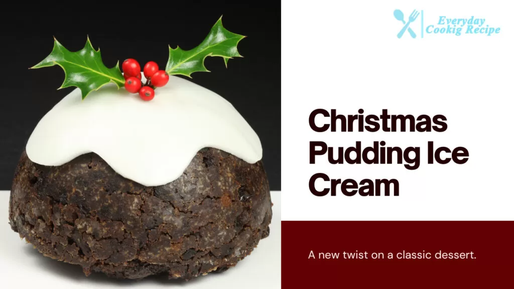 How to Make Christmas Pudding Ice Cream