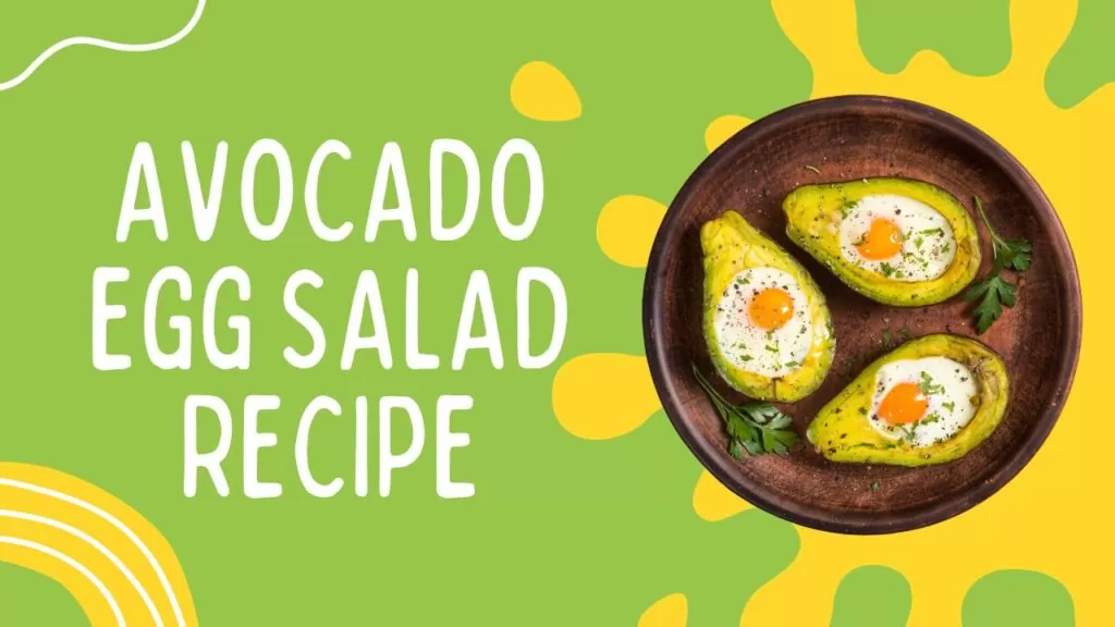 How to Make a Delicious and Healthy Avocado Egg Salad Recipe